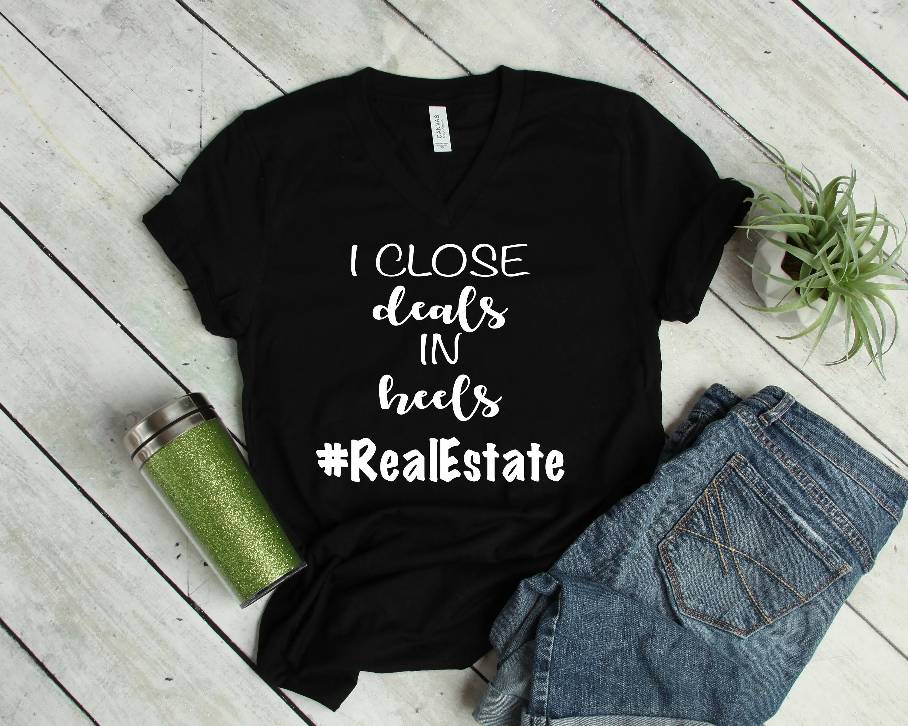 I Close Deals in Heels - Funny Salesman Shirt - Real Estate Agent T Shirt - Humor Shirt - Sales Motivational Shirt