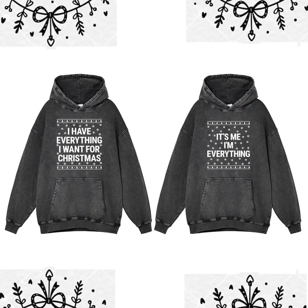 I Have Everything Letters Vintage Washed Couple Hoodie