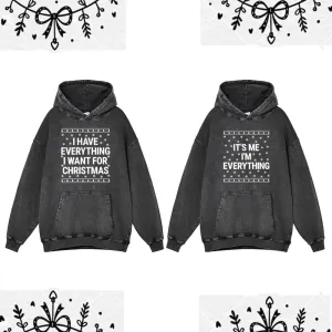 I Have Everything Letters Vintage Washed Couple Hoodie
