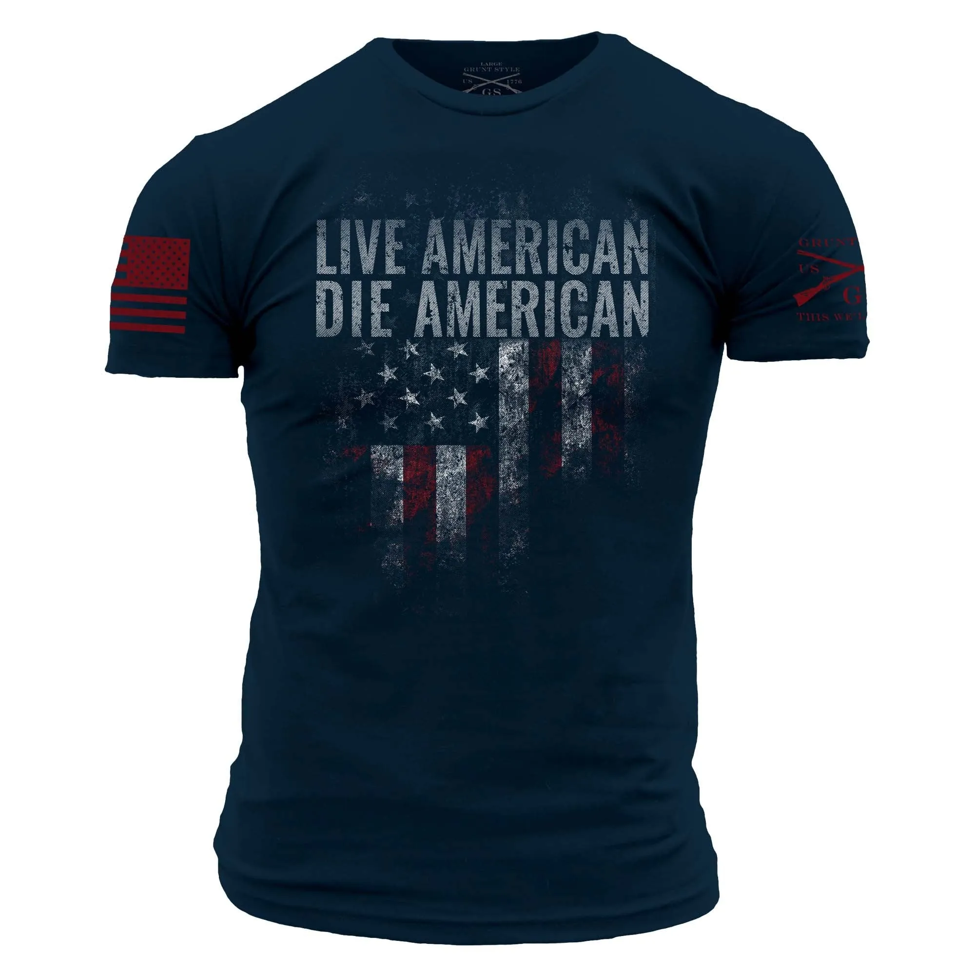 Live American Die American