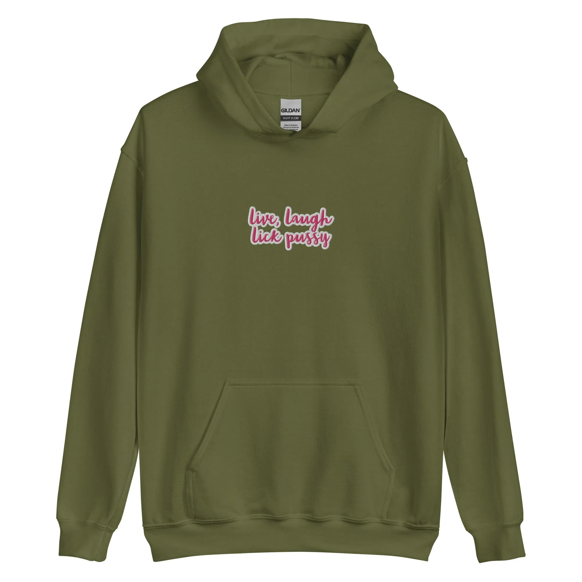 Live, Laugh, Lick Pussy Hoodie